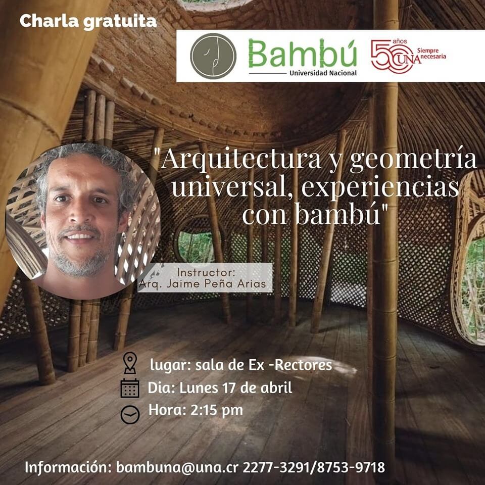 UNA impartirá charla gratuita sobre bioarquitectura basada en bambú
